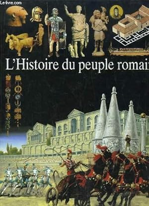Image du vendeur pour L'Histoire du peuple romain. mis en vente par Le-Livre
