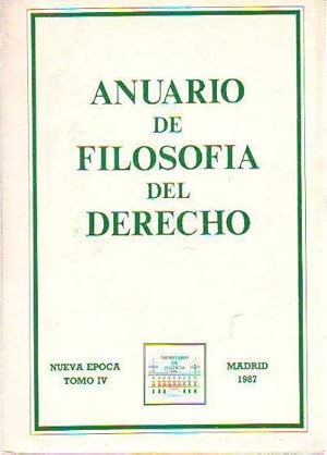 ANUARIO DE FILOSOFIA DEL DERECHO. NUEVA EPOCA TOMO IV-1987.