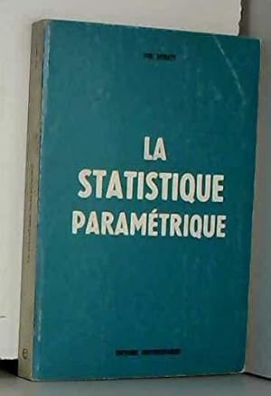 Image du vendeur pour Pol Debaty. La Statistique paramtrique mis en vente par JLG_livres anciens et modernes