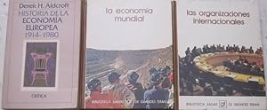 Seller image for Historia de la economa europea + La economa mundial + Las organizaciones internacionales (3 libros) for sale by Libros Dickens