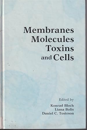 Seller image for Membranes, Molecules, Toxins, And Cells for sale by Jonathan Grobe Books