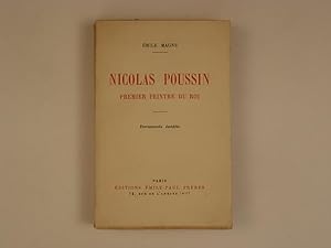 Nicolas Poussin. Premier peintre du Roi. Documents inédits