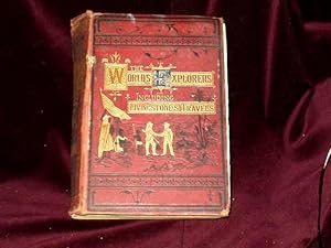 Imagen del vendedor de The World's Explorers including Livingston's Discoveries and Stanley's Search by S. O. Beeton and Ronald Smith; a la venta por Wheen O' Books