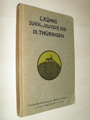 Durch das deutsche Land. Mit 1 Übersichtskarte, 2 Stadtplänen u. zahlr. Abb.