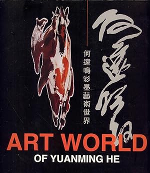 Seller image for Art World of Yuanming He for sale by Masalai Press