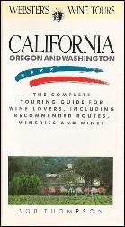 Seller image for Webster's Wine Tours: CALIFORNIA, OREGON AND WASHINGTON for sale by 100POCKETS