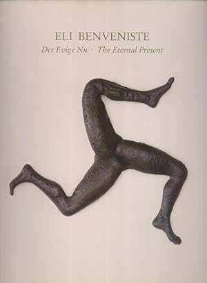 Seller image for Eli Benveniste: Det Evige Nu - The Eternal Present for sale by Masalai Press
