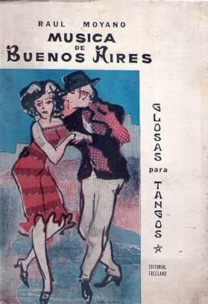 MUSICA DE BUENOS AIRES. Glosas para tangos