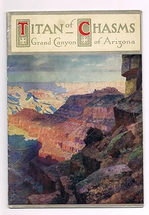 Seller image for Titan of Chasms the Grand Canyon of Arizona for sale by Riverhorse Books