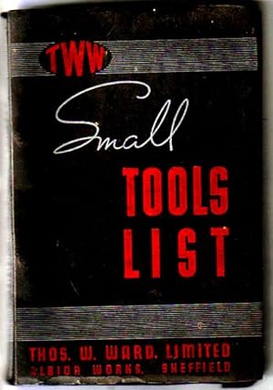 Bild des Verkufers fr TWW SMALL TOOLS LIST 1948 Thos.W.Ward of Sheffield Catalogue. zum Verkauf von Tony Hutchinson