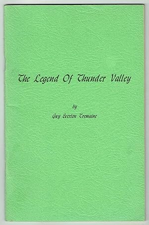 Seller image for The Legend of Thunder Valley A Tale of Pioneer Days in Montgomery County, Indiana, Written in Blank Verse for sale by Hyde Brothers, Booksellers