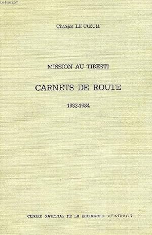 Bild des Verkufers fr MISSION AU TIBESTI, CARNETS DE ROUTE, 1933-1934 zum Verkauf von Le-Livre
