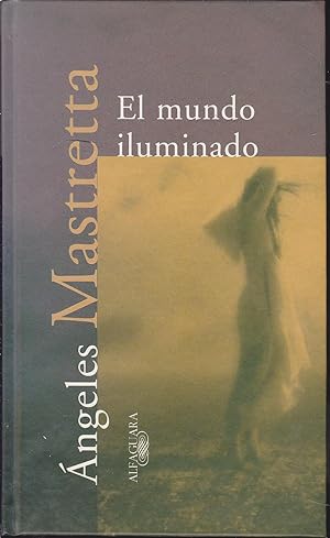 Seller image for EL MUNDO ILUMINADO 1EDICION for sale by CALLE 59  Libros