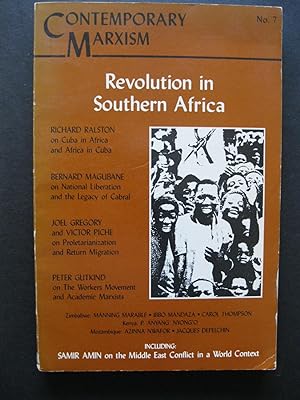 CONTEMPORARY MARXISM No. 7 Fall, 1983 - Revolution in Southern Africa