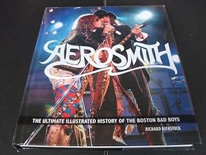 Aerosmith : The Unofficial Illustrated History of Boston's Bad Boys