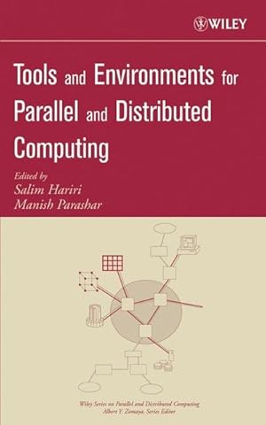 Seller image for Tools and Environments for Parallel and Distributed Computing (Wiley Series on Parallel and Distributed Computing) for sale by Versandbuchhandlung Kisch & Co.