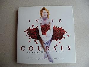 Seller image for Inter Courses : An Aphrodisiac Cookbook for sale by Buybyebooks