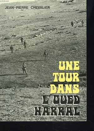 Seller image for UNE TOUR DANS L'OUED HARRAL. for sale by Le-Livre