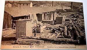 Carte Postale ancienne SAINTE-FOY-L'ARGENTIERE - Scierie P. VINAY & P. VERDIER
