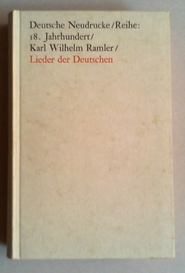 Image du vendeur pour Lieder der Deutschen. Faksimiledruck nach der Ausgabe von 1766. Mit einem Nachwort von Alfred Anger. mis en vente par Antiquariat Sander