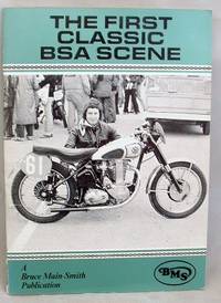 Image du vendeur pour The First Classic BSA Scene mis en vente par Peter Sheridan Books Bought and Sold