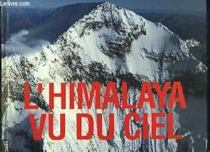 Bild des Verkufers fr L'Himalaya vu du ciel zum Verkauf von Le-Livre