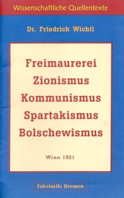 Seller image for Freimaurerei - Zionismus - Kommunismus - Spartakismus - Boschlewismus. for sale by Galerie Joy Versandantiquariat  UG (haftungsbeschrnkt)
