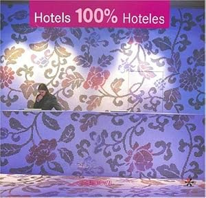 Imagen del vendedor de Hotels 100% Hoteles. a la venta por J. HOOD, BOOKSELLERS,    ABAA/ILAB