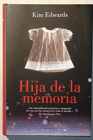 Seller image for Hija De La Memoria/ the Memory Keeper's Daughter for sale by NOMBELA LIBROS USADOS