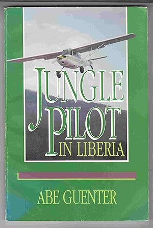 Immagine del venditore per Jungle Pilot in Liberia venduto da Riverwash Books (IOBA)