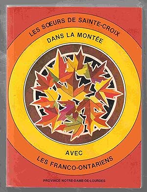 Seller image for Les Soeurs De Sainte-Croix Dans La Montee Avec Les Franco-Ontariens for sale by Riverwash Books (IOBA)