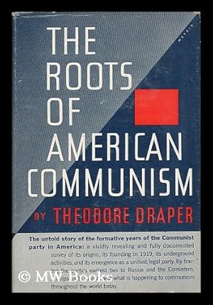 Seller image for The roots of American communism for sale by MW Books Ltd.