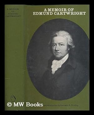 Immagine del venditore per A memoir of Edmund Cartwright / with an introduction by Kenneth G. Ponting venduto da MW Books Ltd.
