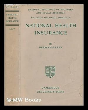 Image du vendeur pour National health insurance : a critical study / Hermann Levy mis en vente par MW Books Ltd.