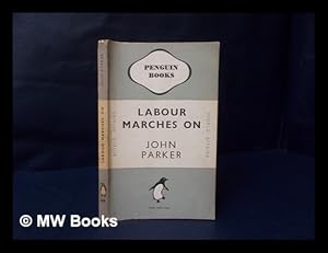 Bild des Verkufers fr Labour marches on zum Verkauf von MW Books Ltd.