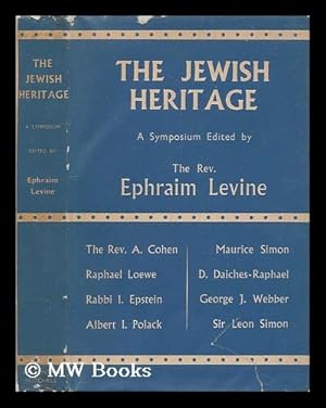 Seller image for The Jewish heritage / edited by Ephraim Levine for sale by MW Books Ltd.