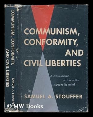 Seller image for Communism, conformity, and civil liberties : a cross-section of the Nation speaks its mind for sale by MW Books Ltd.