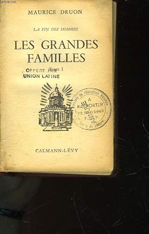 Bild des Verkufers fr LA FIN DES HOMMES - LES GRANDES FAMILLES - TOME I zum Verkauf von Le-Livre