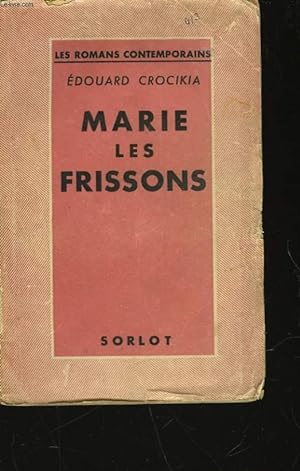 Seller image for MARIE-LES-FRISSONS for sale by Le-Livre