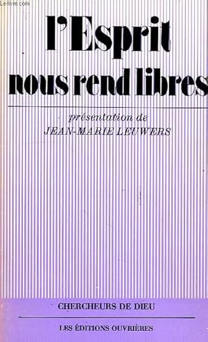 Seller image for L'ESPRIT NOUS REND LIBRES for sale by Le-Livre