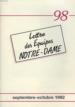 Image du vendeur pour LETTRE DES EQUIPES NOTRE-DAME, N 98, SEPT-OCT 1992 mis en vente par Le-Livre