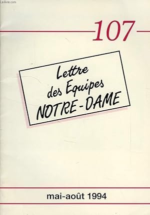 Image du vendeur pour LETTRE DES EQUIPES NOTRE-DAME, N 107, MAI-AOUT 1994 mis en vente par Le-Livre