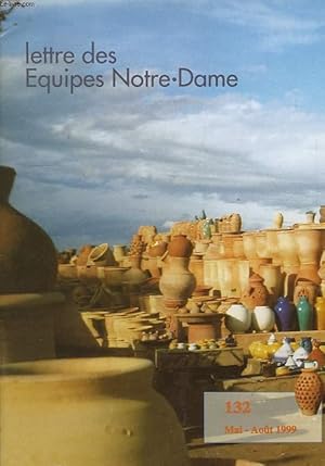 Image du vendeur pour LETTRE DES EQUIPES NOTRE-DAME, N 132, MAI-AOUT 1999 mis en vente par Le-Livre