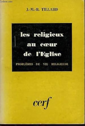 Imagen del vendedor de LES RELIGIEUX AU COEUR DE L'EGLISE a la venta por Le-Livre