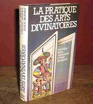 Immagine del venditore per LA PRATIQUE DES ARTS DIVINATOIRES venduto da Livres 113