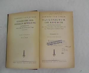 Bild des Verkufers fr Lorenz von Stein: Das Knigtum, die Republik und die Souvernitt der franzsischen Gesellschaft seit Februarrevolution 1848. zum Verkauf von Antiquariat Bookfarm