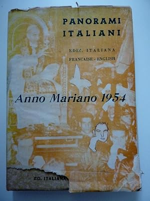 "PANORAMI ITALIANI - Edizione Italiana Francaise / English ANNO MARIANO 1954"