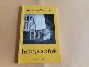 Imagen del vendedor de Have We Had Easter Yet?: Poems a la venta por David Pearson