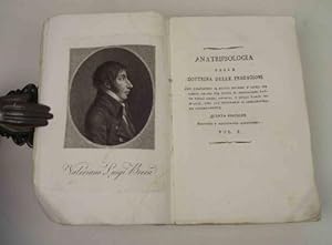 Bild des Verkufers fr Anatripsologia ossia dottrina delle fregagioni che comprende il nuovo metodo d'agire sul corpo umano per mezzo di fregagioni fatte cogli umori animali e colle varie sostanze, che all'ordinario si somministrano internamente. Quinta edizione ricorretta e notabilmente accresciuta. zum Verkauf von Studio Bibliografico Benacense