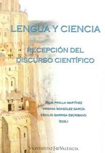 Immagine del venditore per LENGUA Y CIENCIA: RECEPCION DEL DISCURSO CIENTIFICO venduto da KALAMO LIBROS, S.L.